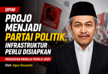 Projo Menjadi Partai Politik, Infrastruktur Perlu Disiapkan Projo Menjadi Partai Politik opini oleh agus siswanto